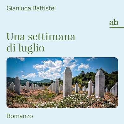 Una settimana di luglio