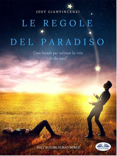 Le Regole Del Paradiso