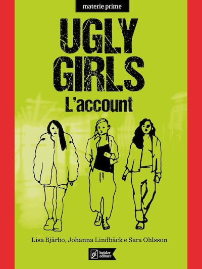 Ugly Girls. L'account