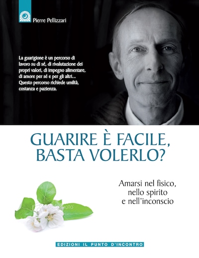 Guarire è facile, basta volerlo?