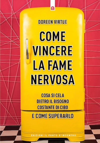 Come vincere la fame nervosa
