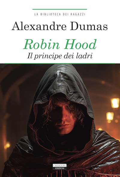 Robin Hood. Principe dei ladri