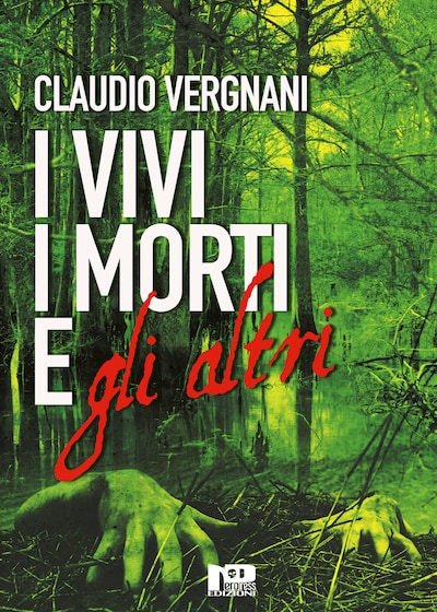 I Vivi, i Morti e gli Altri
