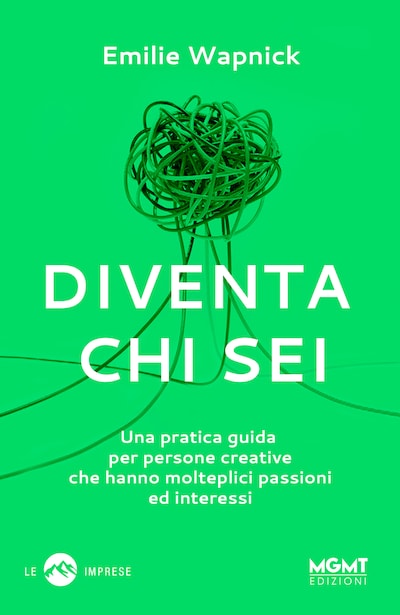 Diventa chi sei