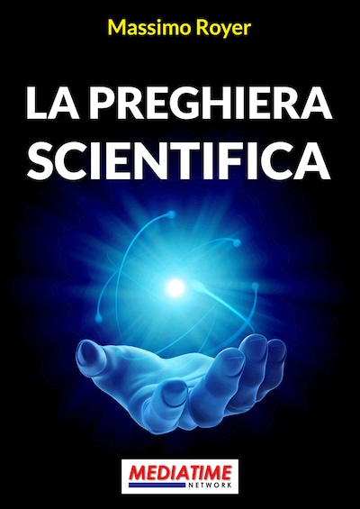 La preghiera scientifica