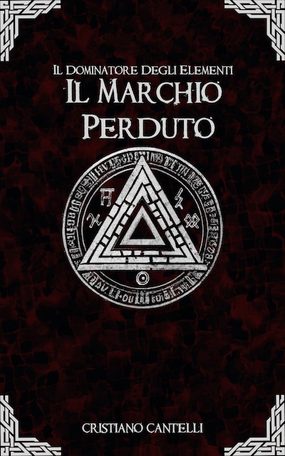 Il Dominatore degli Elementi - Il Marchio Perduto
