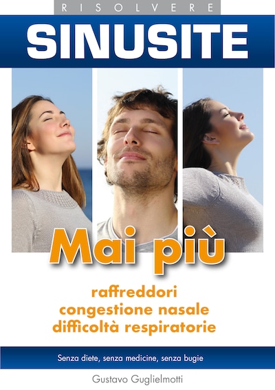 Sinusite - Risolvere senza medicine