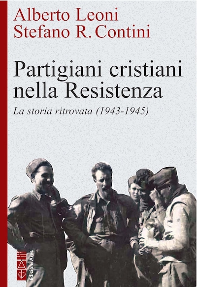 Partigiani cristiani nella Resistenza