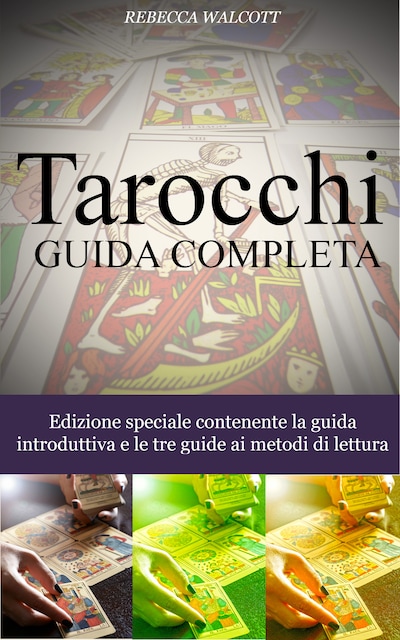 Tarocchi Guida Completa