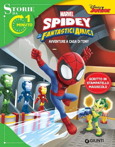 Spidey. Avventure a casa di Tony. Storie da 1 minuto
