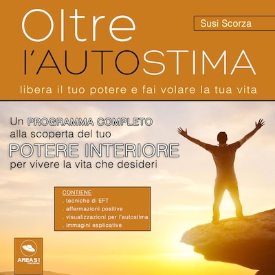 Oltre l’autostima. Tecnica guidata