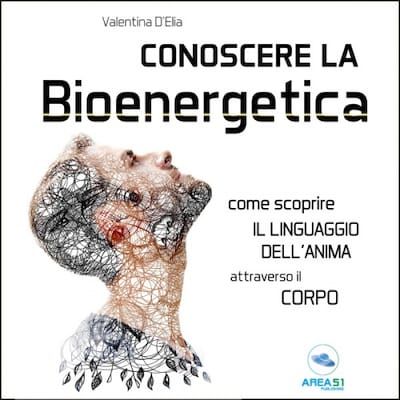 Conoscere la Bioenergetica