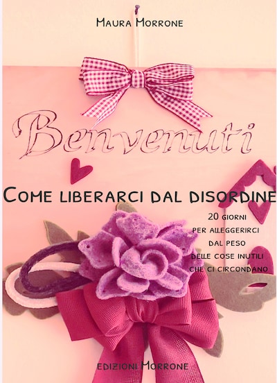 Come liberarci dal disordine