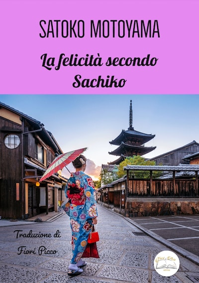 La felicità secondo Sachiko
