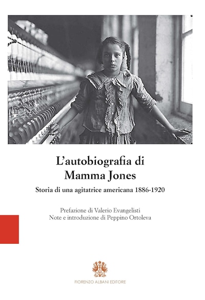 L’autobiografia di Mamma Jones