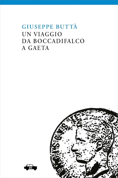 Un viaggio da Boccadifalco a Gaeta