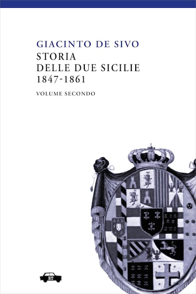 Storia delle Due Sicilie 1847-1861 - Vol. II