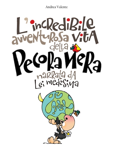 L’incredibile, avventurosa vita della Pecora Nera