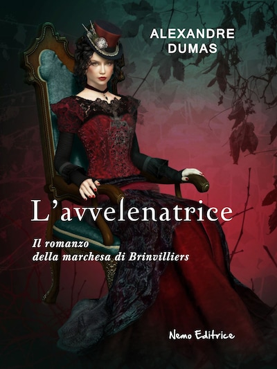 L'avvelenatrice. Il romanzo della marchesa di Brinvilliers