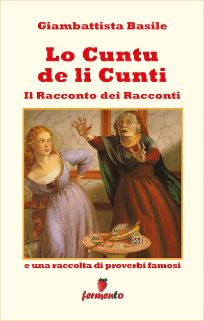 Lo cuntu de li cunti - Il Racconto dei Racconti
