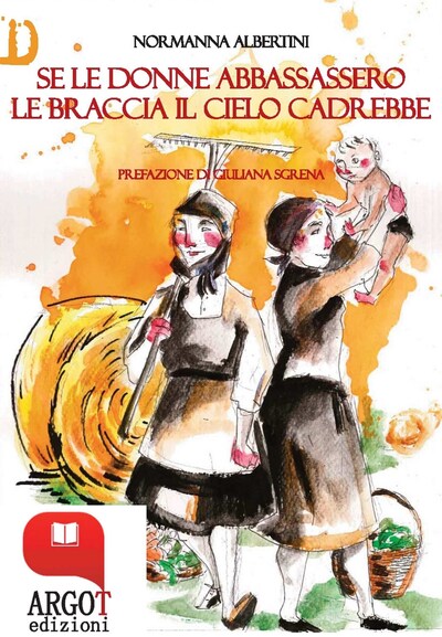 Se le donne abbassassero le braccia il cielo cadrebbe