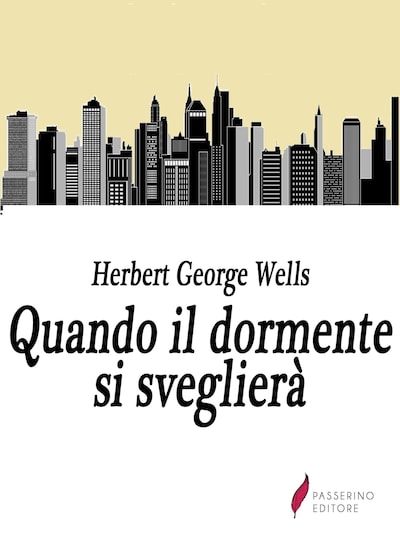 Quando il dormente si sveglierà