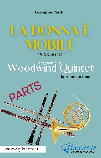 "La donna è mobile" Woodwind quintet (parts)