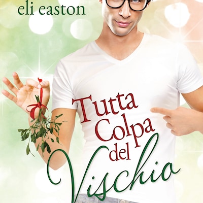 Tutta colpa del vischio