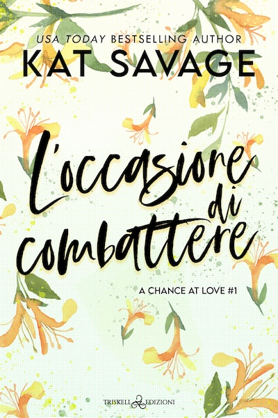 L'occasione di combattere