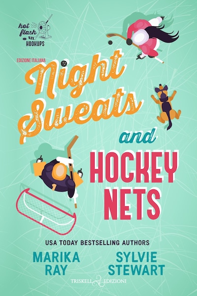 Night Sweats and Hockey Nets