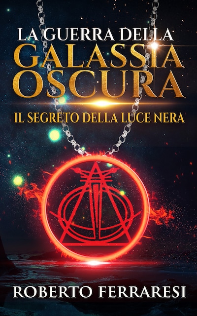 La Guerra Della Galassia Oscura