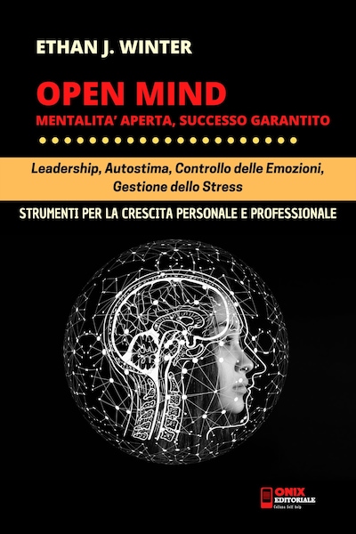 OPEN MIND - Mentalità aperta, successo garantito