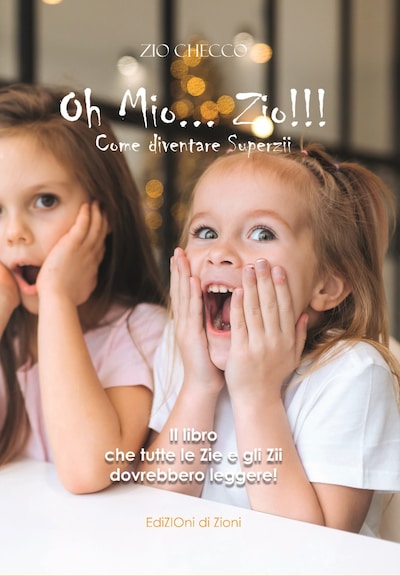 Oh mio Zio!