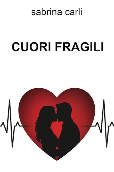 CUORI FRAGILI