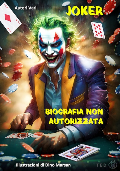 Joker. Biografia non autorizzata