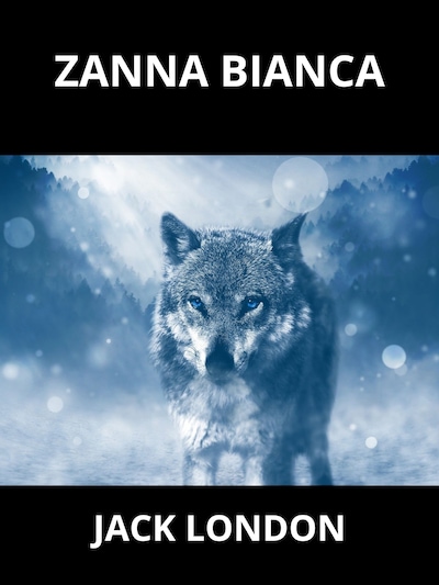 Zanna Bianca (Tradotto)