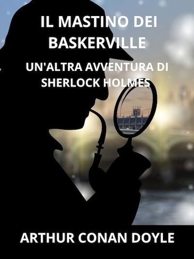 Il mastino dei Baskerville (Tradotto)
