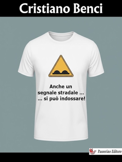 Anche un segnale stradale...