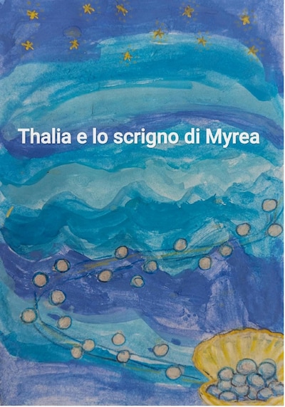 Thalia e lo Scrigno di Myrea