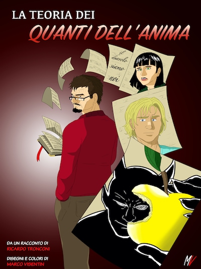 La teoria dei quanti dell'anima - fumetto a colori e racconto