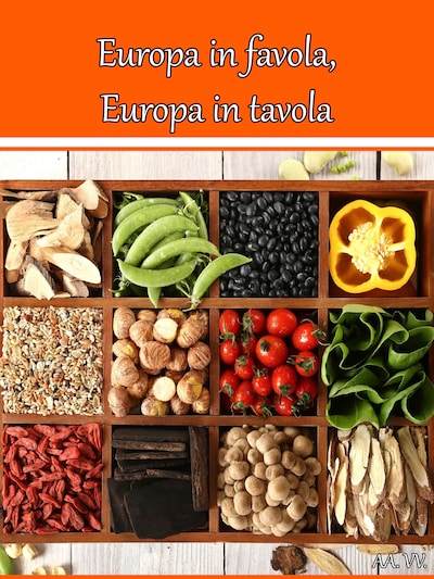 Europa in Favola, Europa in Tavola