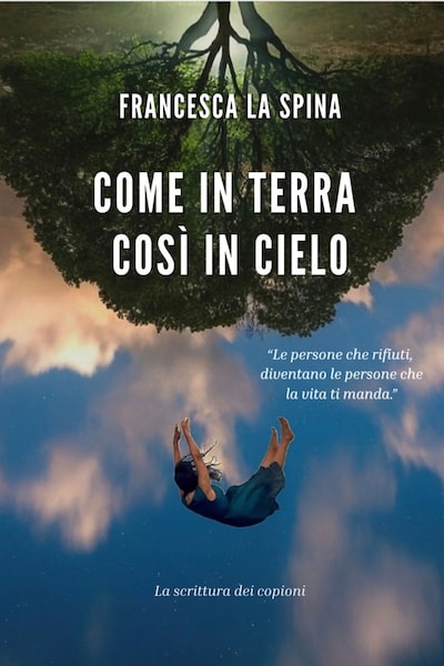 Come in terra Così in cielo