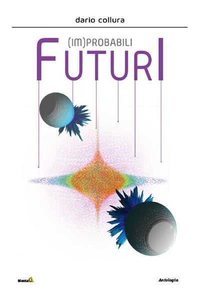 (IM)probabili futuri
