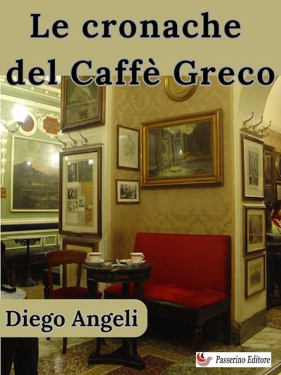 Le cronache del Caffè Greco