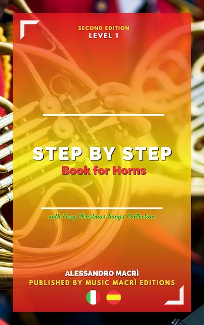STEP by STEP Book for Horns Level 1 Italian/Spanish