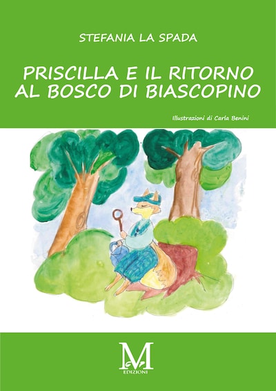 Priscilla e il ritorno al bosco di Biancospino