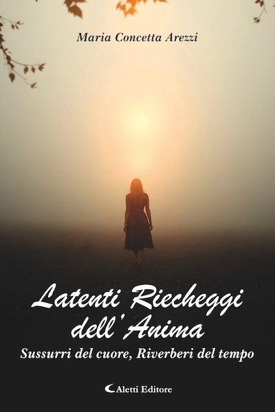 Latenti Riecheggi dell’Anima