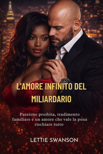 L'AMORE INFINITO DEL MILIARDARIO