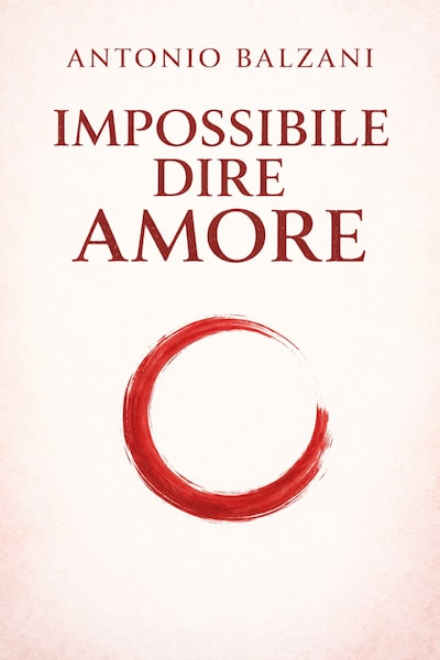 Impossibile Dire Amore