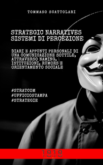 STRATEGIC NARRATIVES e Sistemi di Percezione
